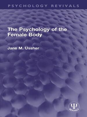 cover image of The Psychology of the Female Body